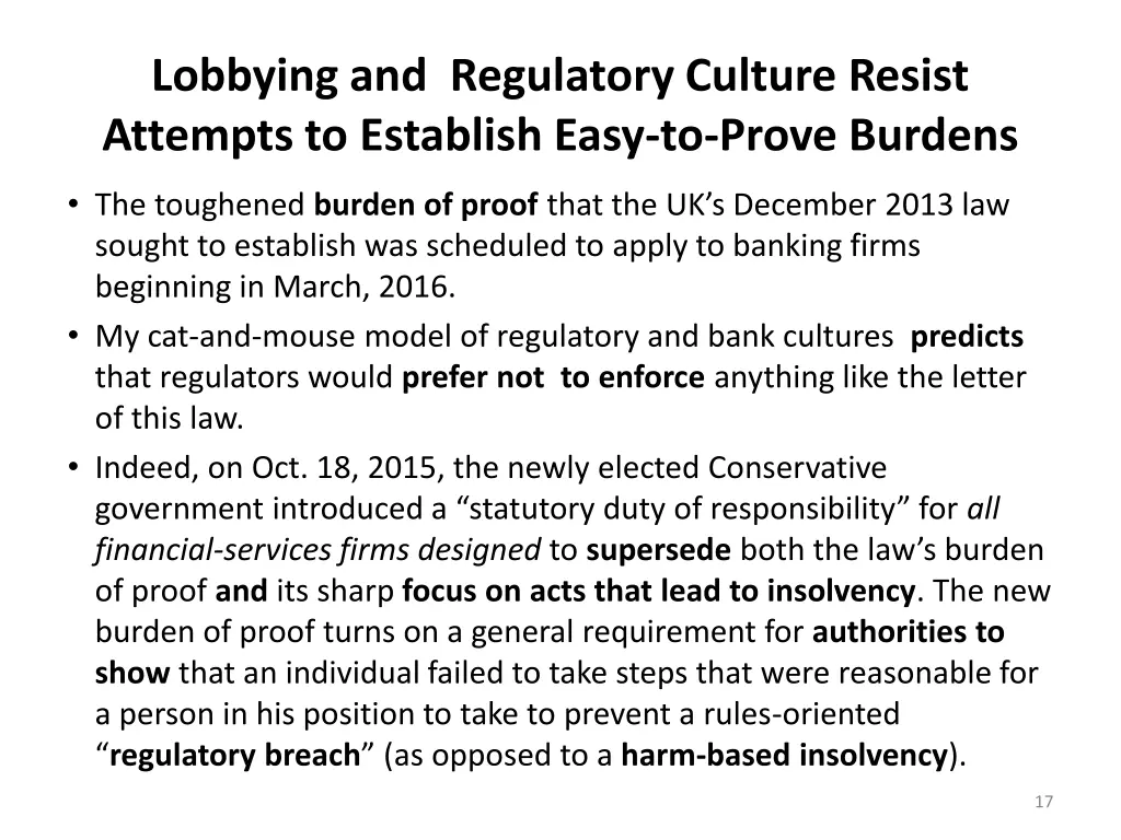 lobbying and regulatory culture resist attempts