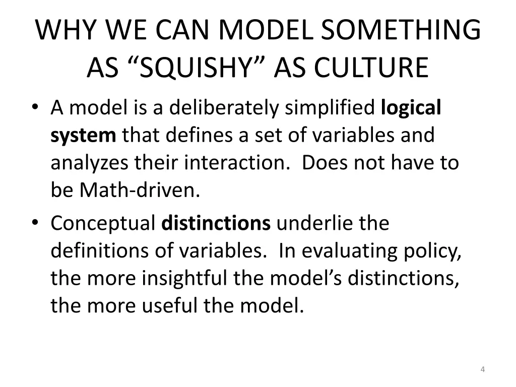 why we can model something as squishy as culture