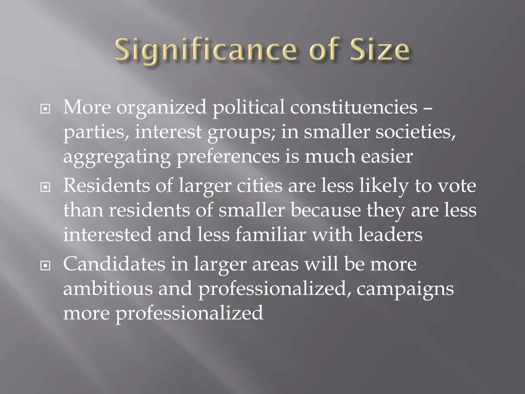 more organized political constituencies parties