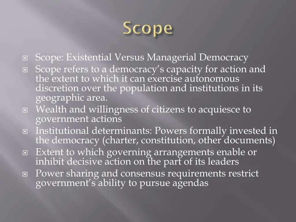 scope existential versus managerial democracy