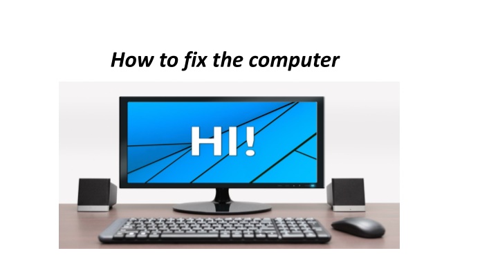 how to fix the computer