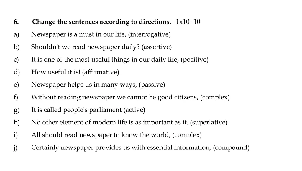 6 change the sentences according to directions