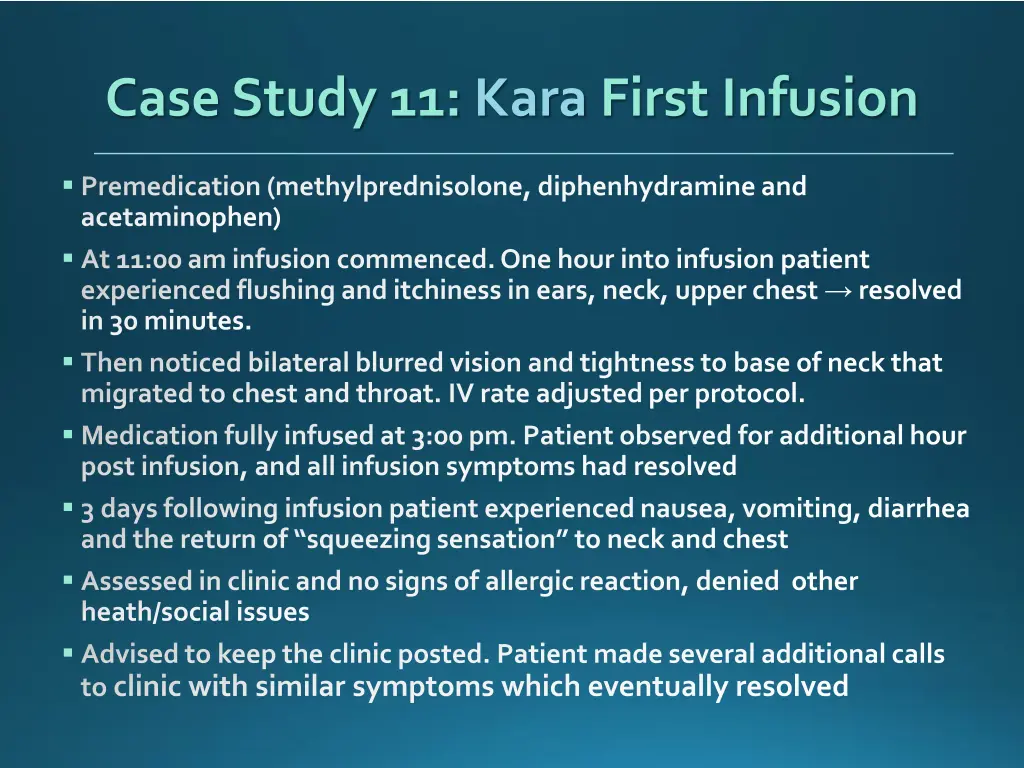 case study 11 kara first infusion