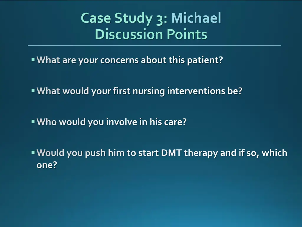 case study 3 michael discussion points