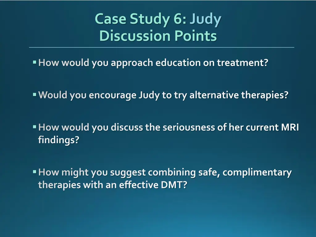 case study 6 judy discussion points