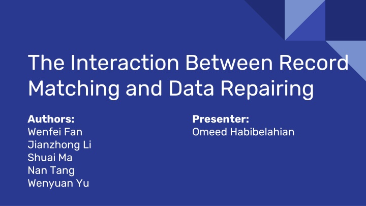 the interaction between record matching and data