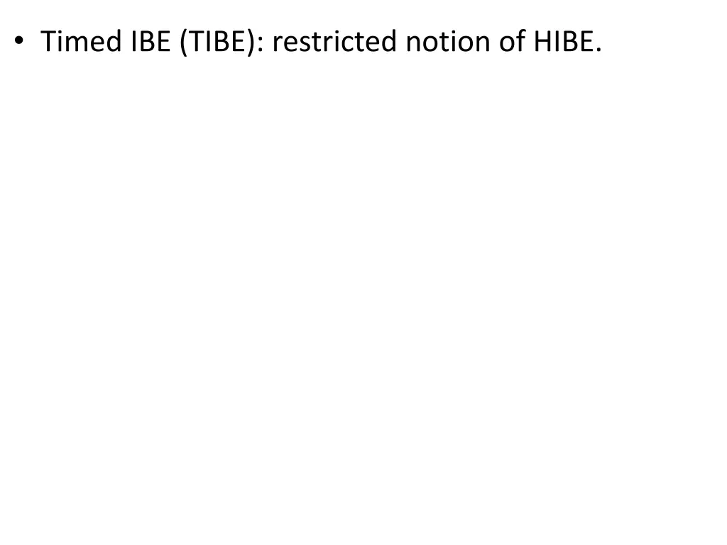 timed ibe tibe restricted notion of hibe