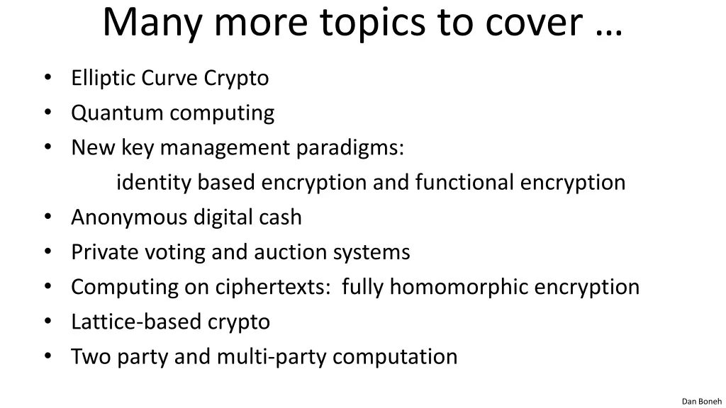 many more topics to cover