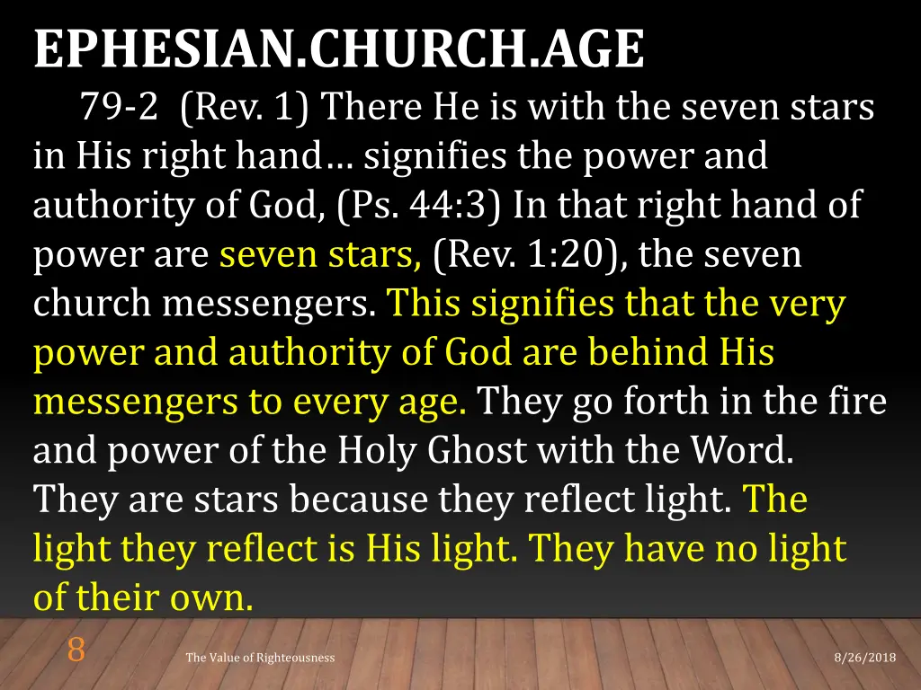 ephesian church age 79 2 rev 1 there he is with