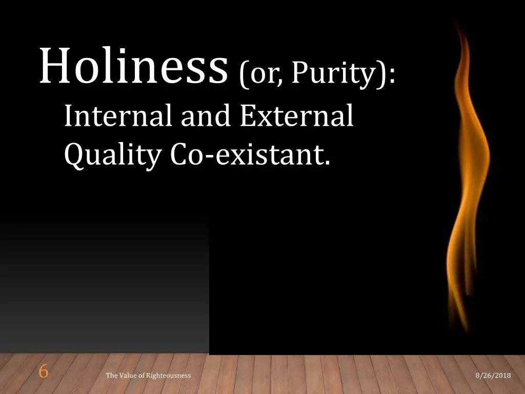 holiness or purity internal and external quality