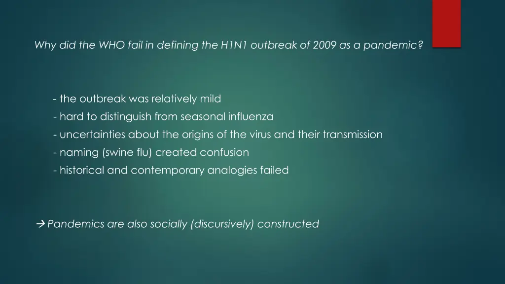 why did the who fail in defining the h1n1