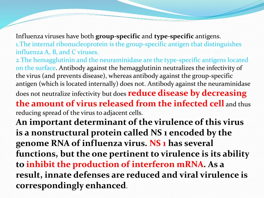 influenza viruses have both group specific