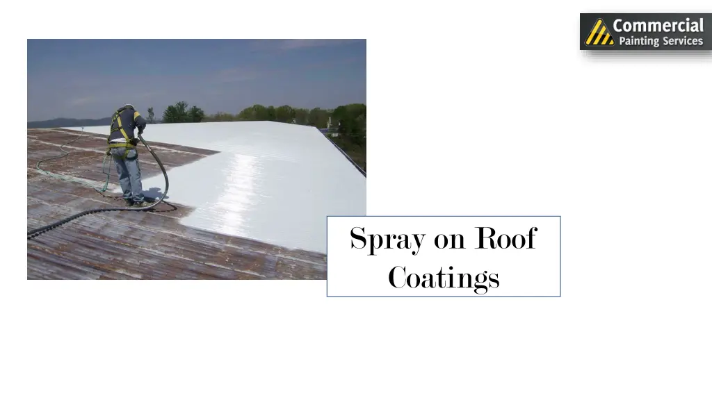 spray on roof coatings