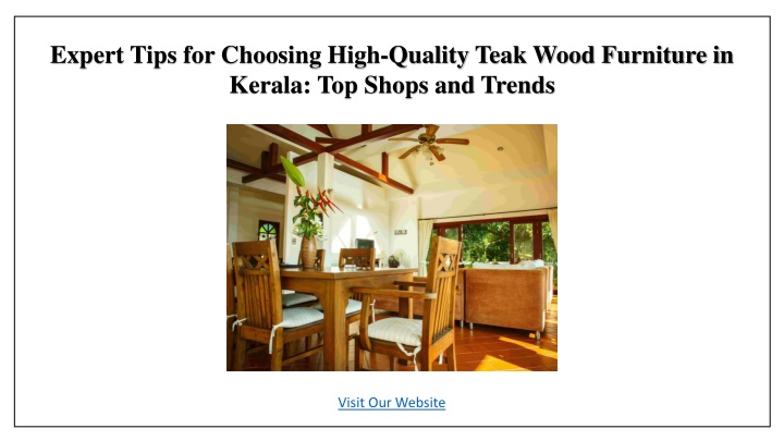 expert tips for choosing high quality teak wood