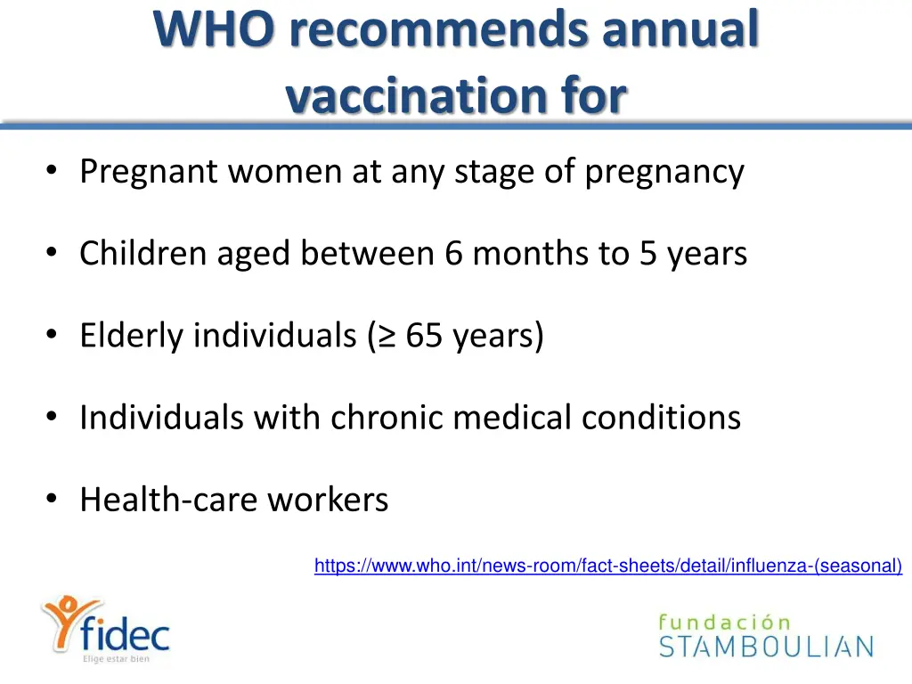 who recommends annual vaccination for