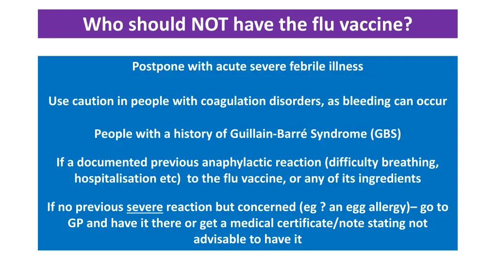 who should not have the flu vaccine