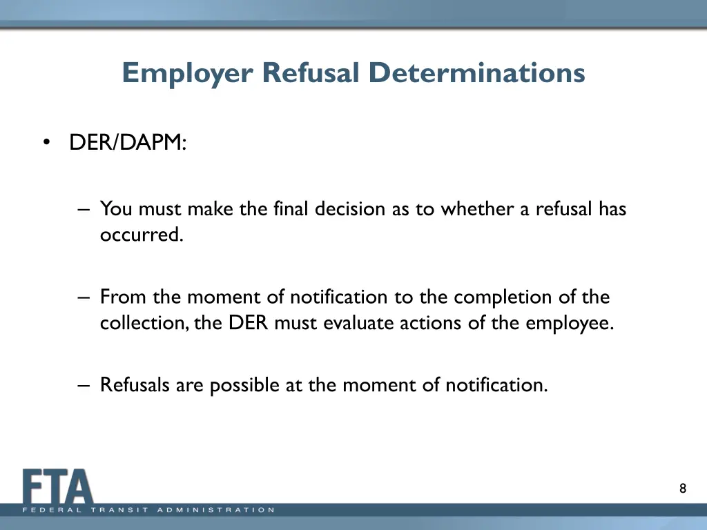 employer refusal determinations