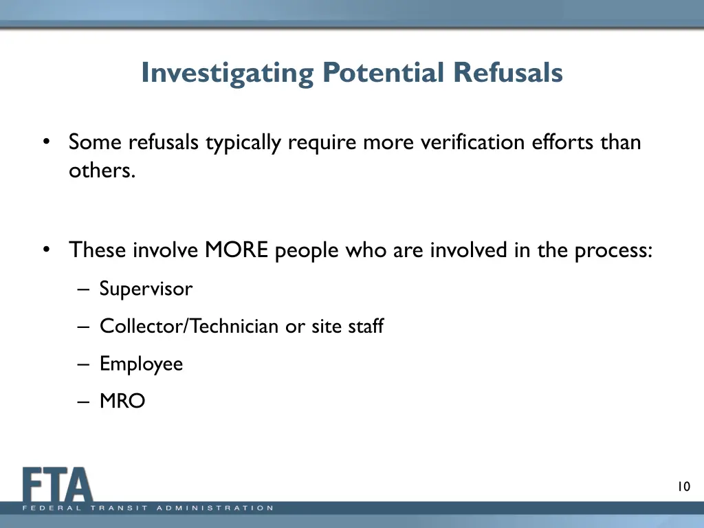 investigating potential refusals