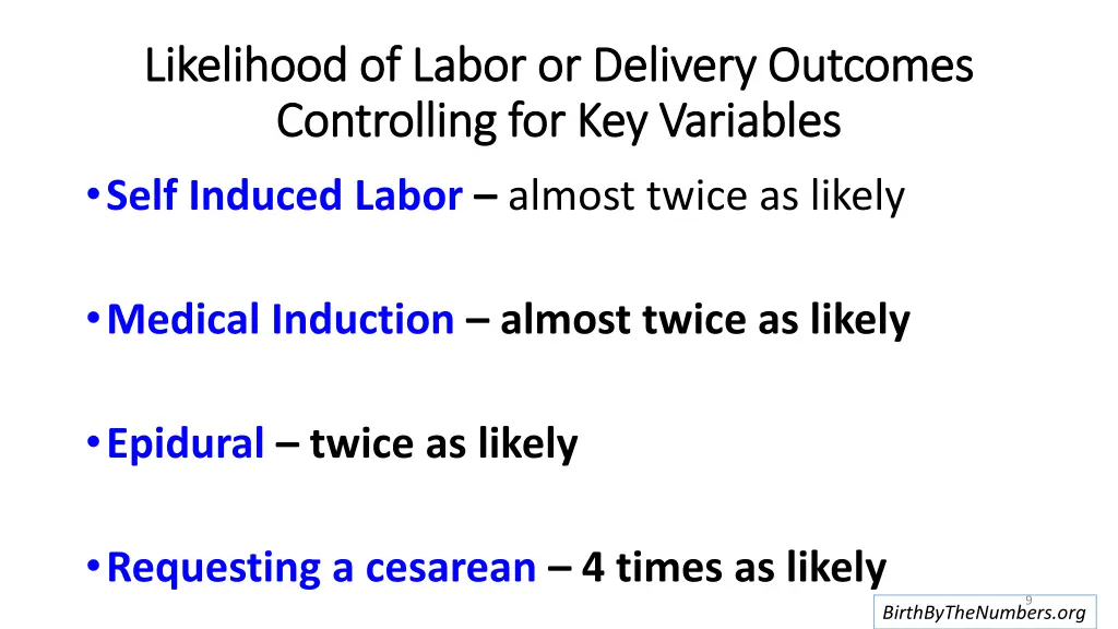 likelihood of labor or delivery outcomes