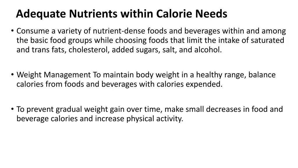 adequate nutrients within calorie needs