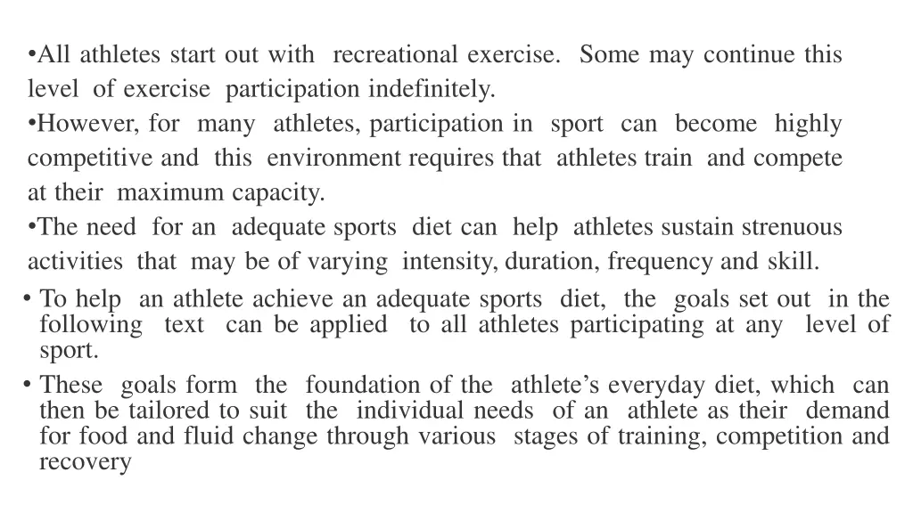 all athletes start out with recreational exercise