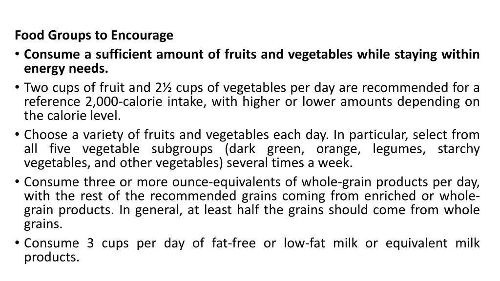 food groups to encourage consume a sufficient