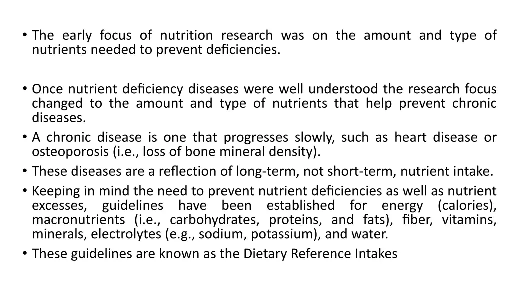 the early focus of nutrition research