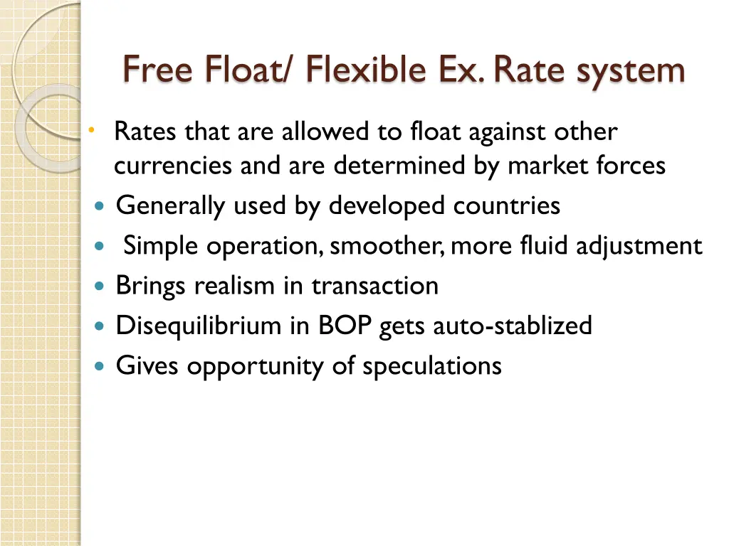 free float flexible ex rate system