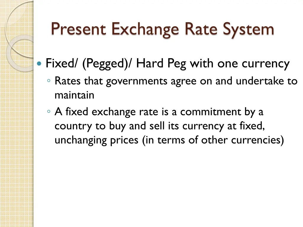 present exchange rate system