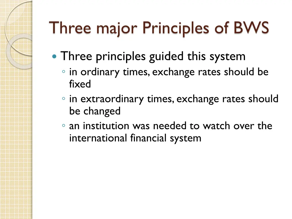 three major principles of bws