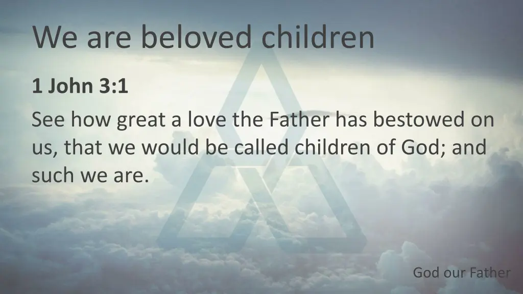 we are beloved children