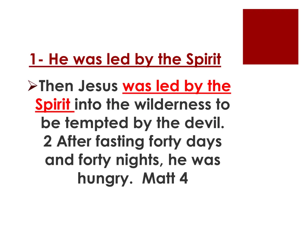 1 he was led by the spirit