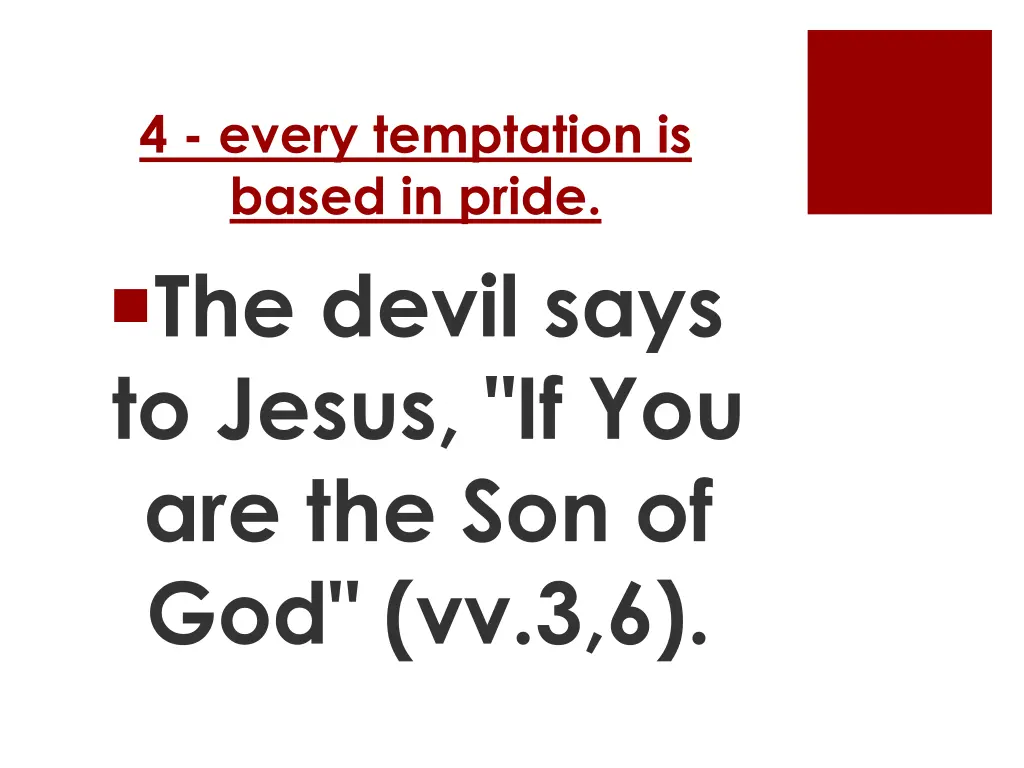 4 every temptation is based in pride the devil