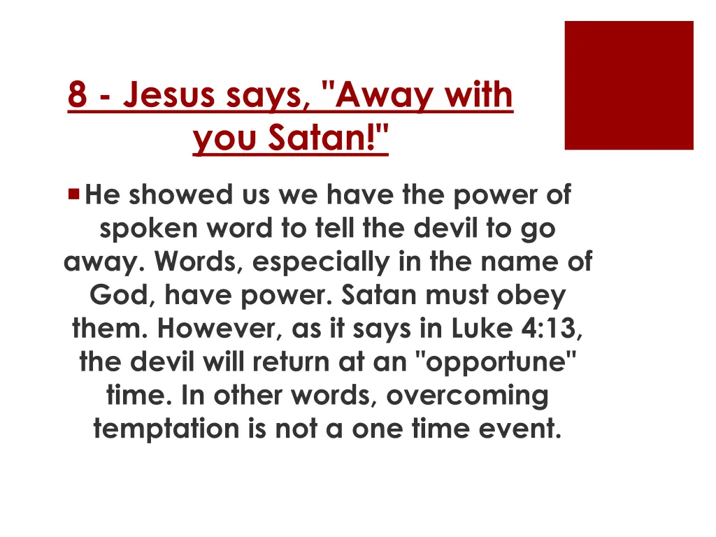 8 jesus says away with you satan