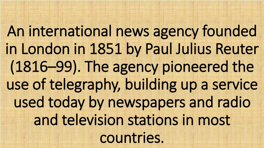 an international news agency founded