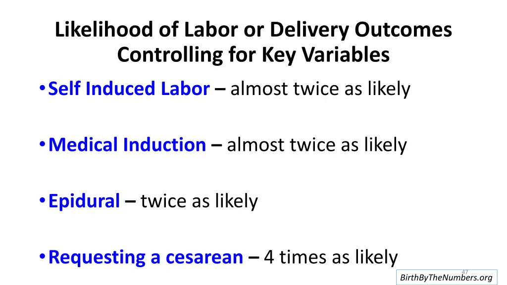 likelihood of labor or delivery outcomes