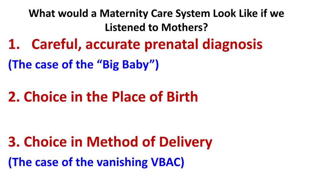 what would a maternity care system look like 1