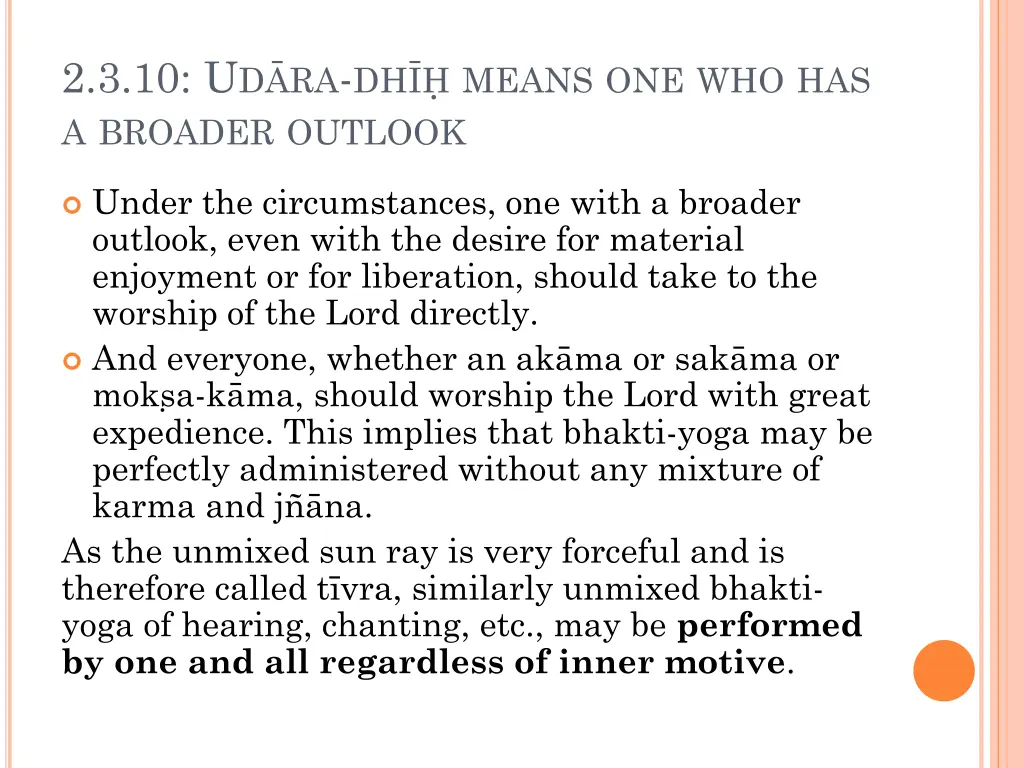 2 3 10 u d ra dh h means one who has a broader