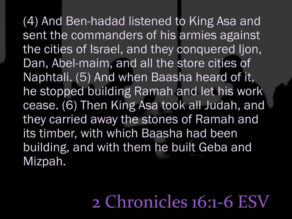 4 and ben hadad listened to king asa and sent