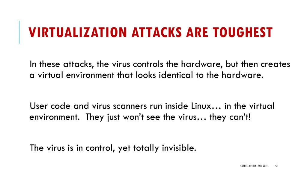 virtualization attacks are toughest