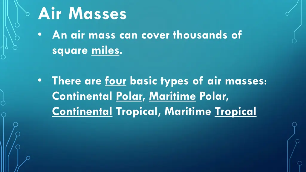 air masses an air mass can cover thousands