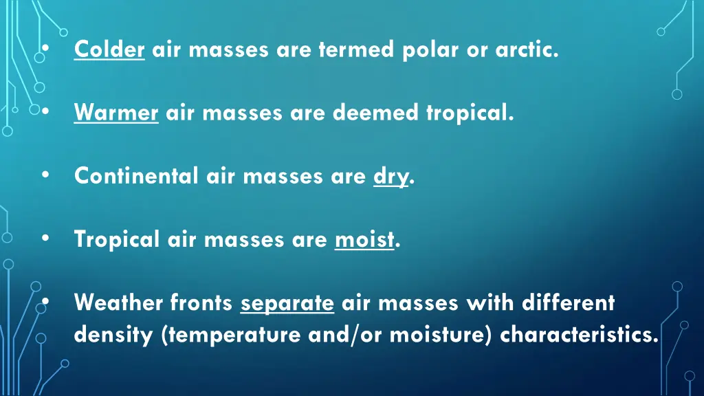 colder air masses are termed polar or arctic