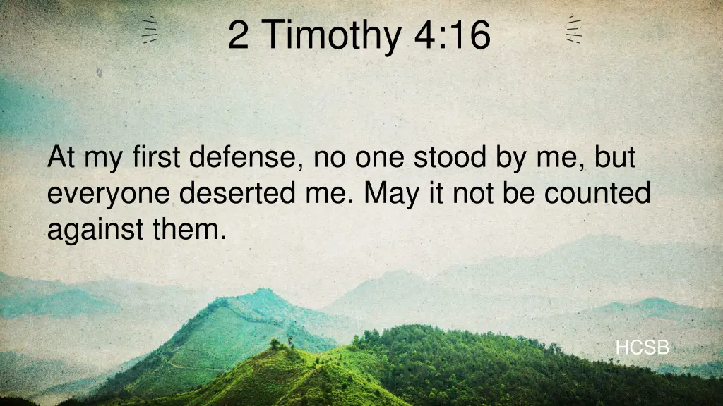 2 timothy 4 16