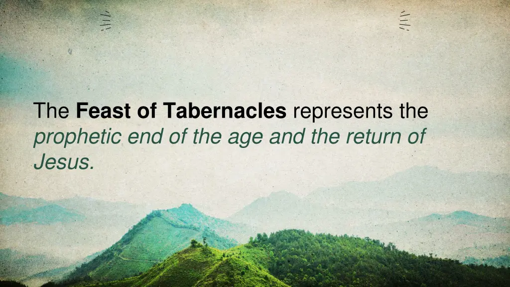 the feast of tabernacles represents the prophetic