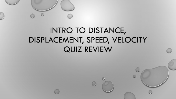 intro to distance displacement speed velocity