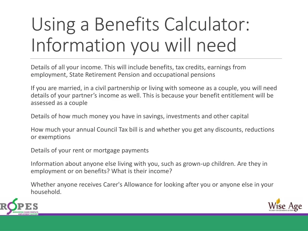 using a benefits calculator information you will