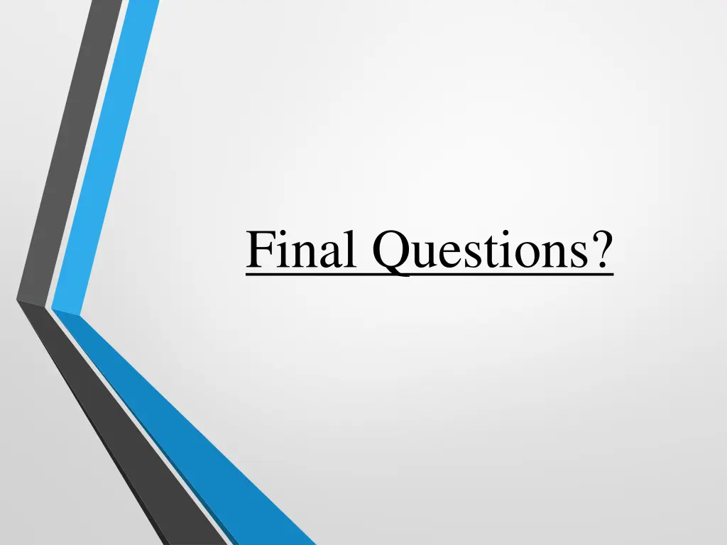 final questions