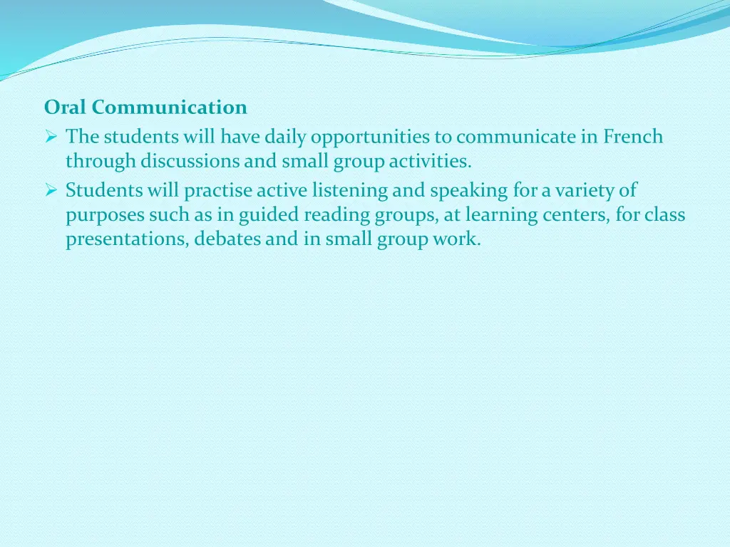 oral communication the students will have daily