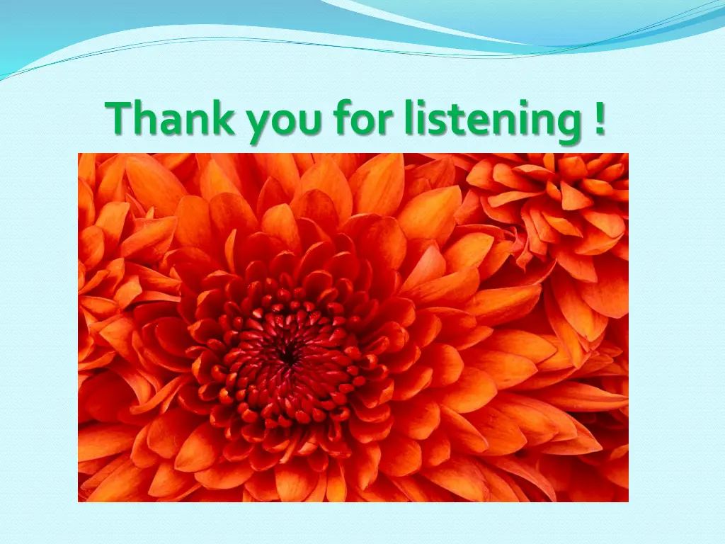 thank you for listening