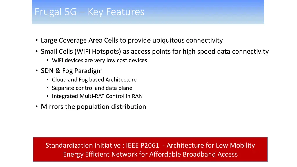 frugal 5g key features